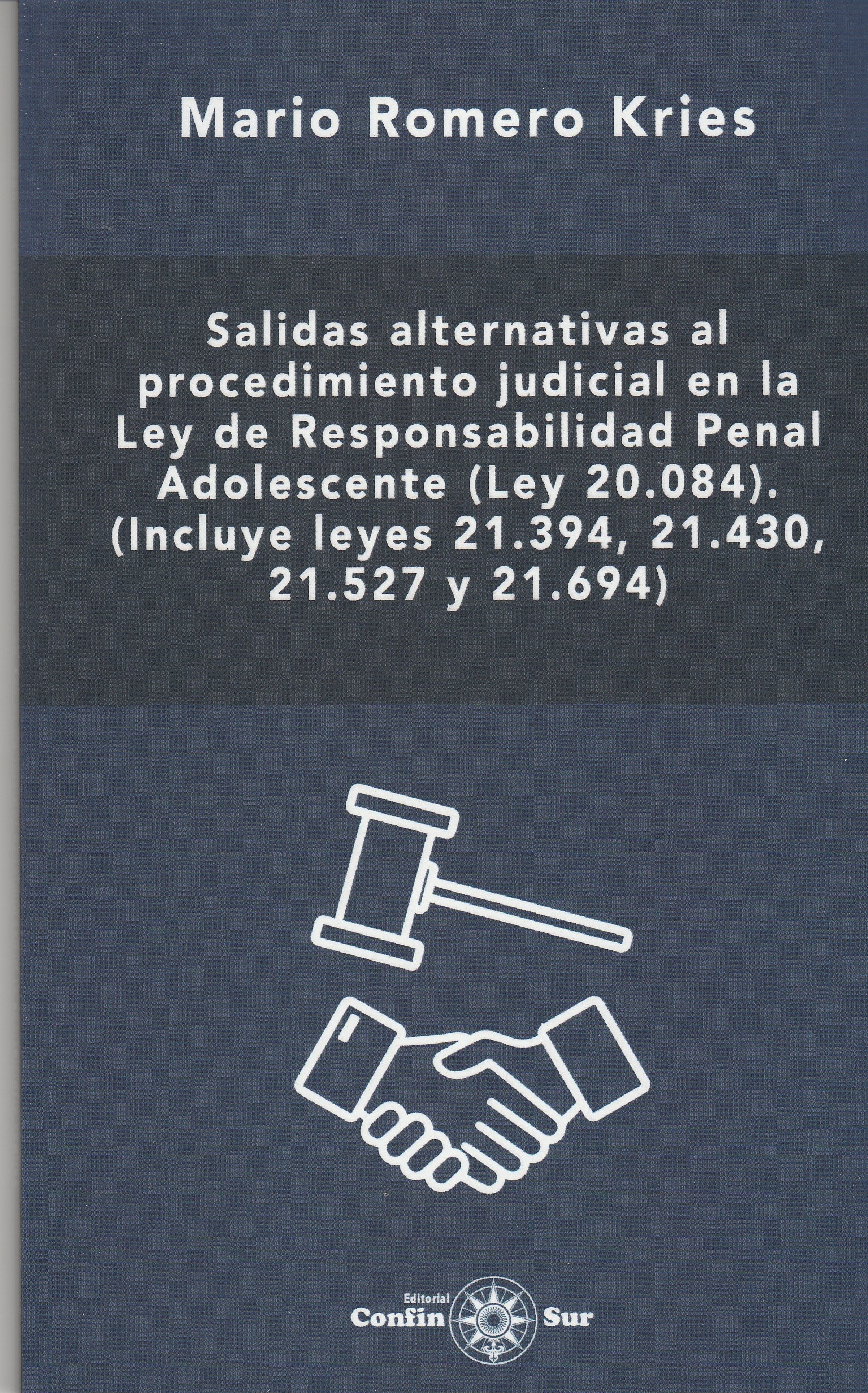 9789569964305 SALIDAS ALTERNATIVAS AL PROCEDIMIENTO JUDICIAL EN LA LEY DE RESPONSABILIDAD PENAL ADOLESCENTE - Imagen 1