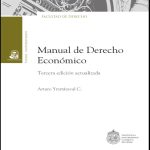 MANUAL DE DERECHO ECONOMICO - 3RA. EDICIÓN