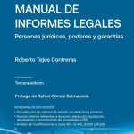 MANUAL DE INFORMES LEGALES PERSONAS JURIDICAS, PODERES Y GARANTIAS. 3ra. EDICION