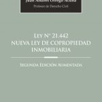 LEY N° 21.442 - NUEVA LEY DE COPROPIEDAD INMOBILIARIA - 2DA. EDICIÓN