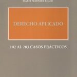 DERECHO APLICADO - 102 AL 203 CASOS PRÁCTICOS