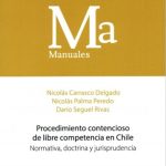 PROCEDIMIENTO CONTENCIOSO DE LIBRE COMPETENCIA EN CHILE - NORMATIVA, DOCTRINA Y JURISPRUDENCIA