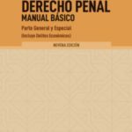 Derecho Penal Manual Básico - Parte General y Especial