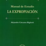 LA EXPROPIACIÓN - MANUAL DE ESTUDIO